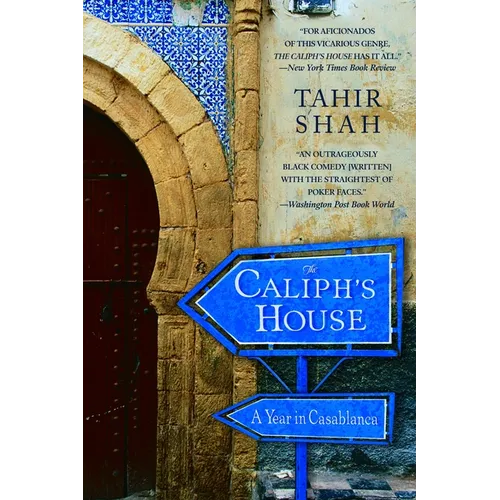 The Caliph's House: A Year in Casablanca - Paperback