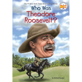 Who Was Theodore Roosevelt? - Paperback