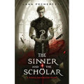 The Sinner and the Scholar: A Sinner Sisterhood Novel - Paperback