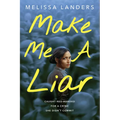 Make Me a Liar - Hardcover