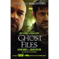 Ghost Files: The Collected Cases from Ghost Hunting and Seeking Spirits - Paperback