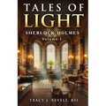 Sherlock Holmes: Tales of Light - Paperback