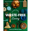 A Family Guide to Waste-Free Living - Paperback