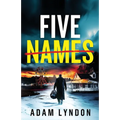 Five Names: an absolutely gripping crime mystery with a massive twist - Paperback