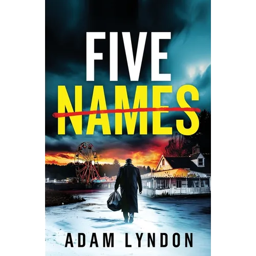 Five Names: an absolutely gripping crime mystery with a massive twist - Paperback