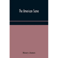 The American Scene - Paperback