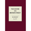 The House on Brown Street - Paperback