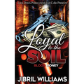 Loyal to the Soil - Paperback
