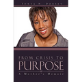 From Crisis to Purpose - Paperback
