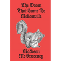 The Doom that Came to Mellonville - Paperback