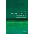 The History of Childhood: A Very Short Introduction - Paperback