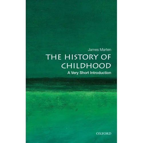The History of Childhood: A Very Short Introduction - Paperback