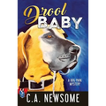 Drool Baby: A Dog Park Mystery - Paperback