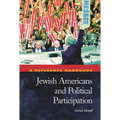Jewish Americans and Political Participation: A Reference Handbook - Hardcover