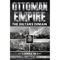 Ottoman Empire: The Sultan's Domain - Paperback