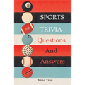 Sports Trivia Questions And Answers - Paperback