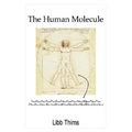 The Human Molecule - Paperback