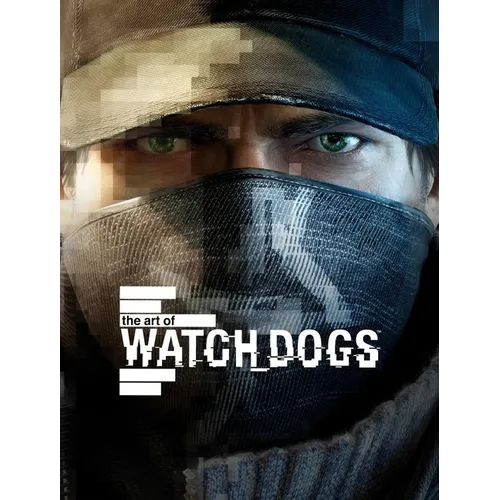 The Art of Watch Dogs - Hardcover