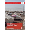 UNHCR as a Surrogate State: Protracted Refugee Situations - Paperback