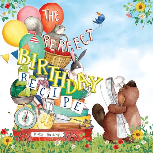 The Perfect Birthday Recipe - Hardcover