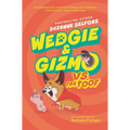 Wedgie & Gizmo vs. the Toof - Hardcover