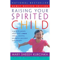 Raising Your Spirited Child Rev Ed (Revised) - Paperback