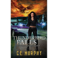 Thunderbird Falls - Paperback