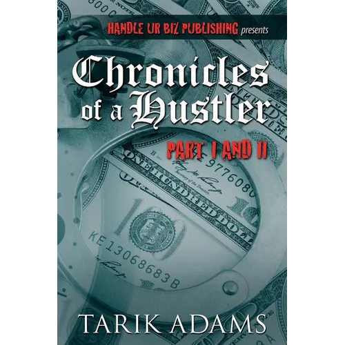 Chronicles of A Hustler: " The Birth" - Paperback