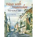 Ways with Watercolor - Paperback