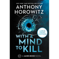 With a Mind to Kill: A James Bond Novel - Paperback