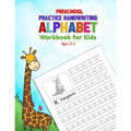 Preschool Practice Handwriting Alphabet Workbook for Kids Ages 3-5: Kids learning activity Book for Practice Alphabet Writing - Paperback