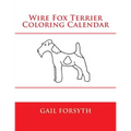 Wire Fox Terrier Coloring Calendar - Paperback