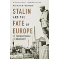 Stalin and the Fate of Europe: The Postwar Struggle for Sovereignty - Paperback
