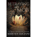 Betraying the Mob - Paperback