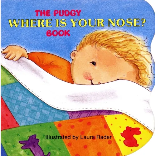 The Pudgy Where Is Your Nose? Book - Board Book