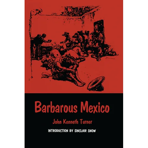 Barbarous Mexico - Paperback