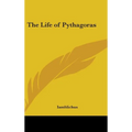 The Life of Pythagoras - Hardcover