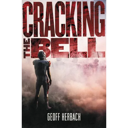Cracking the Bell - Hardcover