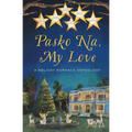 Pasko Na, My Love - Paperback