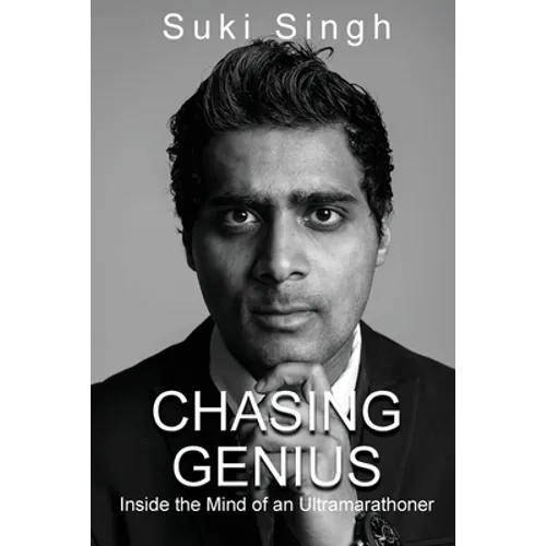 Chasing Genius: Inside the Mind of an Ultramarathoner - Paperback