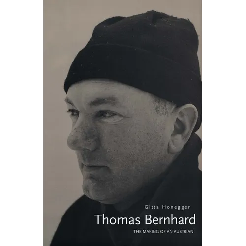 Thomas Bernhard: The Making of an Austrian - Paperback