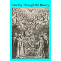 Sanctity Through the Rosary - Paperback