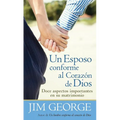 Un Esposo Conforme Al Corazón de Dios = A Husband After God's Heart - Paperback