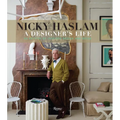 Nicky Haslam: A Designer's Life - Hardcover