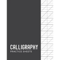 Calligraphy Practice Sheets: Modern Calligraphy Practice Paper 120 Sheet Pad - Paperback