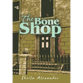 The Bone Shop - Hardcover