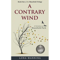 A Contrary Wind: a variation on Mansfield Park - Paperback