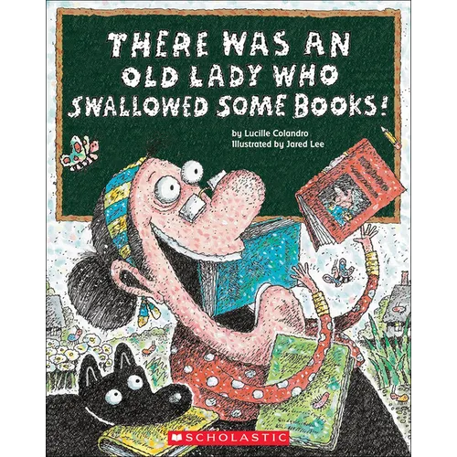 There Was an Old Lady Who Swallowed Some Books! - Hardcover