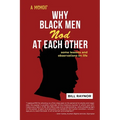 Why Black Men Nod at Each Other: some lessons and observations on life (A Memoir) - Paperback