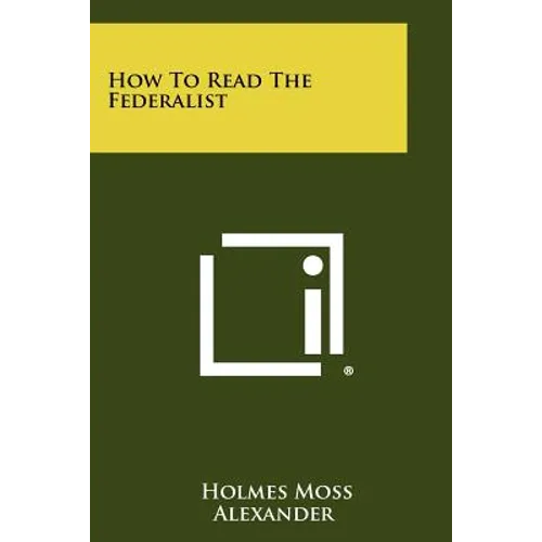 How to Read the Federalist - Paperback